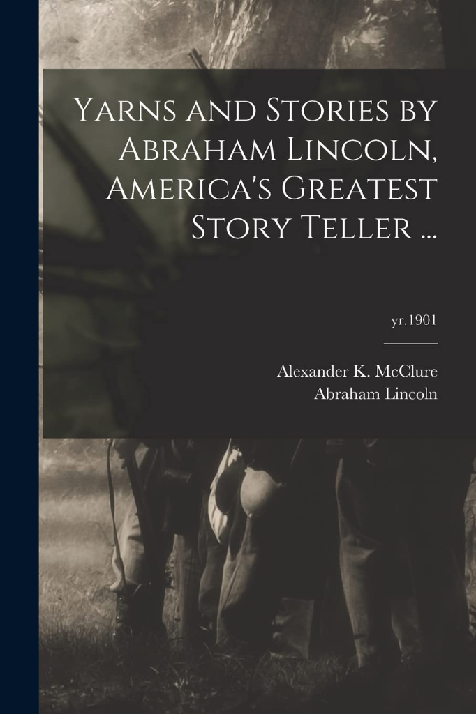 Lincoln's Yarns and Stories